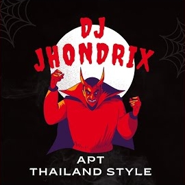 Dj Jhondrix - Apt Thailand Style